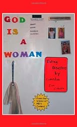 God Is a Woman: Dating Disasters