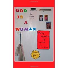 God Is a Woman: Dating Disasters