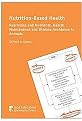 Nutrition-Based Health (Nutricines and Nutrients, Health Maintenance and Disease Avoidance in Animals) (The Nutricine Concept) (Paperback)