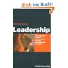 Leadership. Strategisches Denken systematisch schulen von Sokrates bis Jack Welch