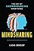 Mindsharing: The Art of Crowdsourcing Everything