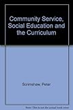 Community service, social education and the curriculum