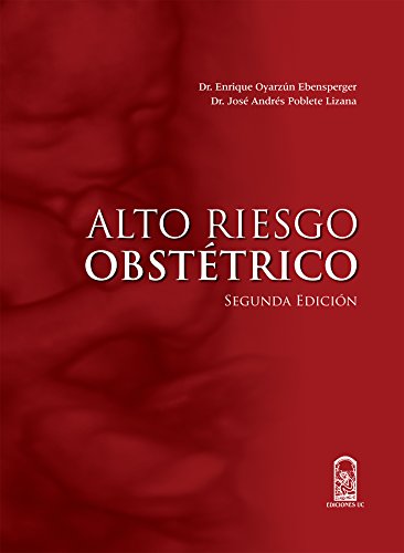 Alto riesgo obstétrico (Spanish Edition)