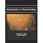 Click here to buy Fundamental Laboratory Approaches for Biochemistry and Biotechnology by Alexander J. Ninfa and David P. Ballou.