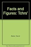 Facts and figures. Teacher's book