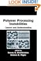 Polymer Processing Instabilities: Control and Understanding (Chemical Industries)