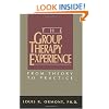 The Group Therapy Experience: From Theory To Practice