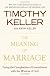The Meaning of Marriage