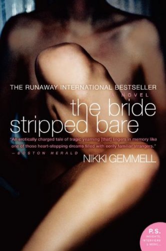 The Bride Stripped Bare[ THE BRIDE STRIPPED BARE ] by Gemmell, Nikki (Author) Feb-01-05[ Paperback ]