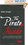 The Pirate Inside: Building a Challenger Brand Culture Within Yourself and Your Organization