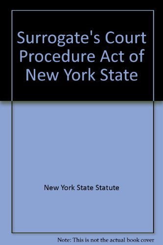 Surrogate's Court Procedure Act  ``N.Y.S. Certified''