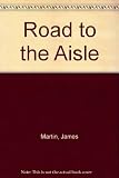 The road to the aisle