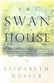 The Swan House (A Novel) (Paperback)