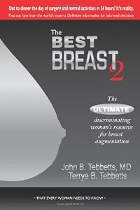 The Best Breast 2: The Ultimate Discriminating Woman#039s Resource for Breast Augmentation