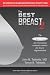 The Best Breast 2: The Ultimate Discriminating Woman's Resource for Breast Augmentation