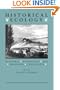 Historical Ecology: Cultural Knowledge and Changing Landscapes (School of American Research Advanced Seminar Series)