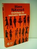 Produkt-Bild: Rex Stout: Orchideen f&uuml;r sechzehn M&auml;dchen - Verlag: Goldmann