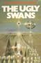 The Ugly Swans