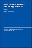 Nonstandard Analysis and its Applications (London Mathematical Society Student Texts)
