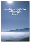 Mionelminthes, Trichoplax und Trematodes. Lfg 224.227