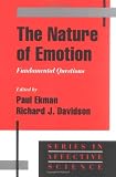 The Nature of Emotion: Fundamental Questions (Series in Affective Science)