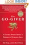 The Go-Giver: A Little Story About a Powerful Business Idea