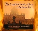 The English country house : a grand tour