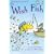 Wish Fish (First Reading)