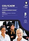 Diploma in Corporate Finance. Paper 2, Corporate finance : strategy and advice