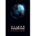 Aliens vs. Predator: Requiem (Uncut)