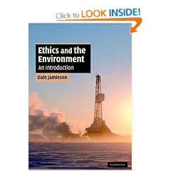 Ethics and the Environment: An Introduction (Cambridge Applied Ethics)