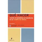 Que hacer cuando el marketing se transforma en un campo de minas/When Marketing Becomes a Minefield (Los Casos De Harvard) (Los Casos De Harvard) book cover