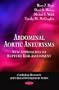 Abdominal Aortic Aneurysms: New Approaches to Rupture Risk Assessment (Cardiology Research and Clinical Development Series)