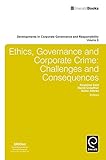Ethics, governance and corporate crime : challenges and consequences