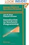 Introduction to Stochastic Programming (Springer Series in Operations Research and Financial Engineering)