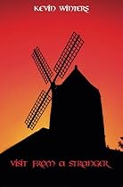 Visit From a Stranger: A stand-alone sequel to Visit From a Stranger: A stand-alone sequel to