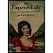 THE EMPEROR'S LADY