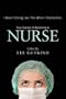 I Wasn't Strong Like This When I Started Out: True Stories of Becoming a Nurse