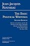 Basic Political Writings: Discourse on the Sciences & the Arts, Discourse on the Origin of Inequality, Discourse on Political Economy, On the Social Contract, The State of War
