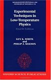 Experimental Techniques in Low-Temperature Physics (Monographs on the Physics & Chemistry of Materials)