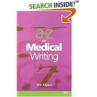 A - Z of Medical Writing by  Tim Albert