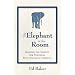 The Elephant in the Room