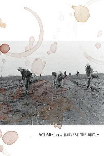 Harvest the Dirt, by Wil Gibson