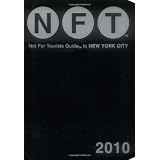 Not for Tourists 2010 Guide to New York City (Not for Tourists Guidebook)