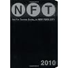 NFT GT NEW YORK CITY-2010 (Not for Tourists Guide to New York City)