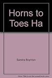 Horns to Toes Ha