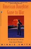 American Daughter Gone to War