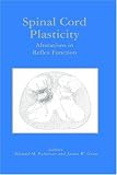 Spinal Cord Plasticity: Alterations in Reflex Function