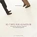 99 Tipps f�r K�nstler: K�nstlersein zwischen Kreativit�t und Selbstmanagment