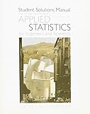 Student Solutions Manual for Devore/Farnum's Applied Statistics for Engineers and Scientists, 2nd